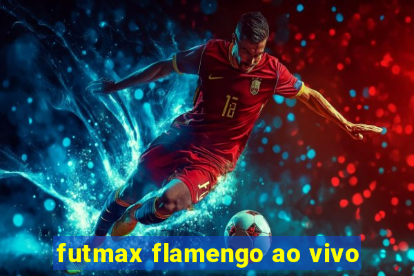 futmax flamengo ao vivo